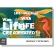 HPWLC - "Was Life Created?" - LDS/Mini